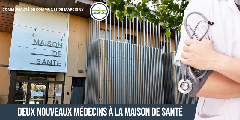 Arrivée de deux nouveaux médecins généralistes sur le territoire à partir de la mi-août
